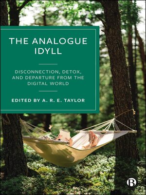 cover image of The Analogue Idyll